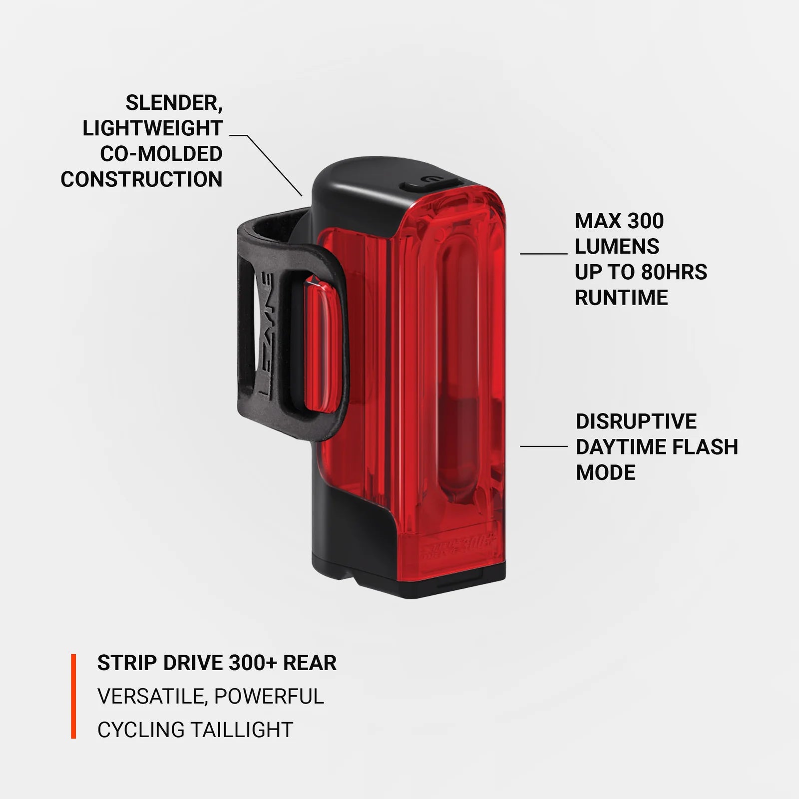 LEZYNE - STRIP DRIVE 300+ REAR LIGHT